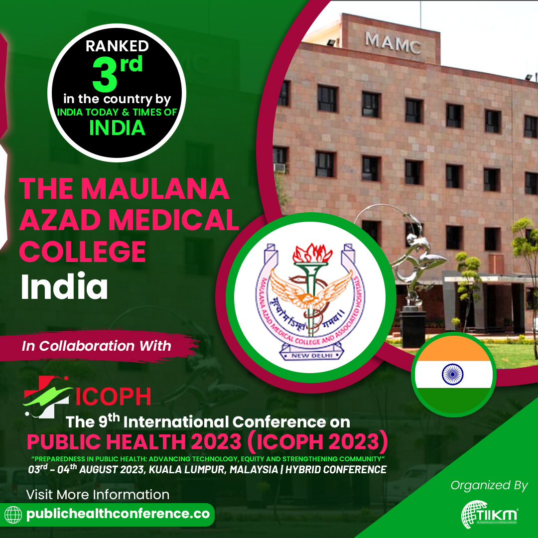 The Maulana Azad Medical College Academic Partnering with ICOPH 2023